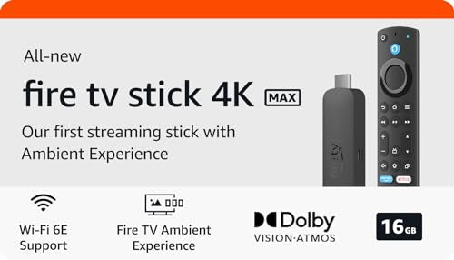 Fire TV Stick 4K Max with Wi-Fi 6E & Live TV Support